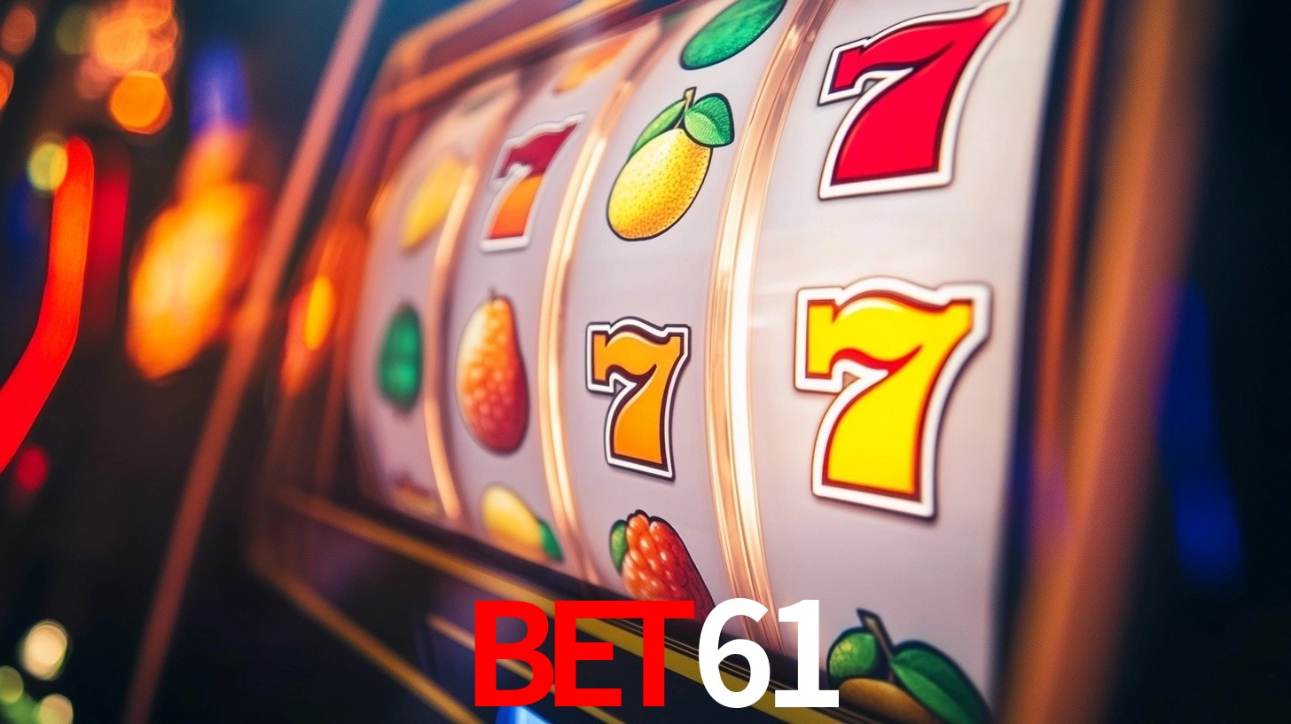 Explore as vantagens do BET61: serviço profissional e confiabilidade
